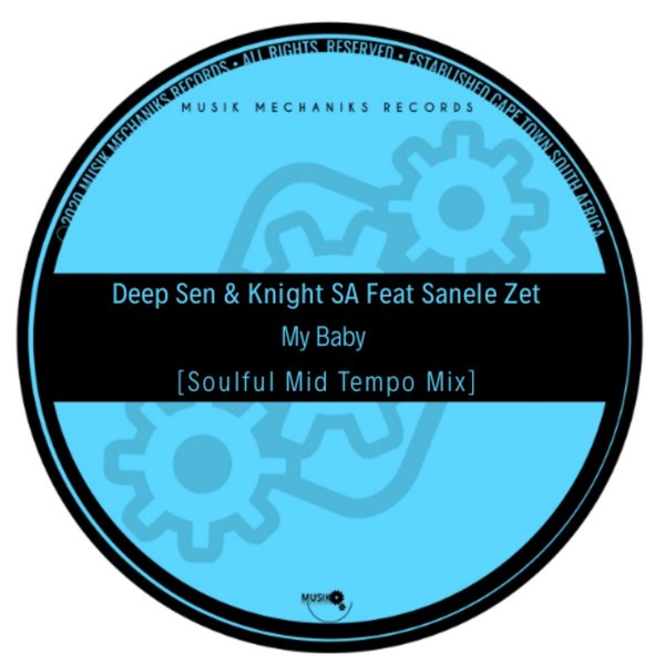 Deep Sen, Knight SA, Sanele Zet - My Baby [MMR012]